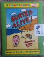 Buried Alive! written by Jacqueline Wilson performed by Stephen Tompkinson on Cassette (Unabridged)